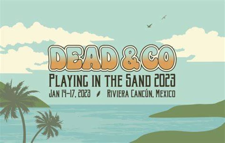 Dead & Company Announce Playing in the Sand – January 2023