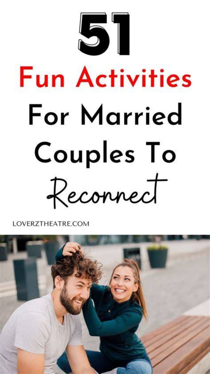 The 50 Best Bonding Activities for Married Couples